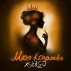 封面 XSERGO - Моя королева XSERGO - Моя королева