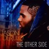 封面 Jason Derulo - The Other Side (DJ Krus Makina RMX) Jason Derulo - The Other Side (DJ Krus Makina RMX)