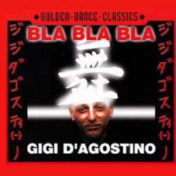 Обкладинка Gigi D'agostino - Bla Bla Bla (Radio Cut)