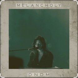 Обкладинка DNDM - Melancholy (Original Mix)