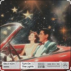Обкладинка Siks feat. KDH - Turn On The Lights