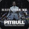 Cover Pitbull Ft. Marc Anthony - Rain Over Me Pitbull Ft. Marc Anthony - Rain Over Me