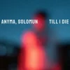 封面 Anyma & Solomun - Till I Die Anyma & Solomun - Till I Die