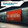 Cover Megara vs DJ Lee x Apollo - The Weekend Megara vs DJ Lee x Apollo - The Weekend
