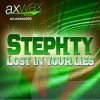 封面 Stephty - Lost In Your Lies (Store N Forward Remix) Stephty - Lost In Your Lies (Store N Forward Remix)