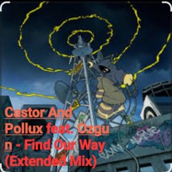 Обкладинка Castor And Pollux feat. Ozgun - Find Our Way (Extended Mix)