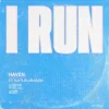 HAVEN & Kaitlin Aragon - I Run