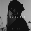 封面 ISHNLV - Tell Me Way ISHNLV - Tell Me Way