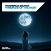 封面 Wavetraxx & Sólivian - Whispers of the night Wavetraxx & Sólivian - Whispers of the night