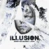 封面 Armin van Buuren & AVIRA - Illusion Armin van Buuren & AVIRA - Illusion