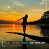 封面 Aliki Westwood & Highpass - I Don't Wanna Know (Club Mix) Aliki Westwood & Highpass - I Don't Wanna Know (Club Mix)