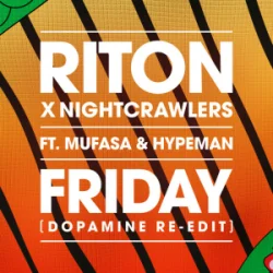 Cover Riton & Nightcrawlers - Friday (Dopamine Re-Edit) [feat. Mufasa & Hypeman]