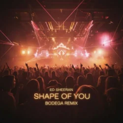 Обкладинка Ed Sheeran - Shape of you (Bodega Remix)