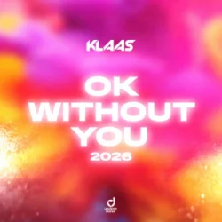 Cover Klaas - Ok Without You 2026