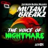 封面 Mutantbreakz - The Voice of Nightmares (Ufo Project Remix) Mutantbreakz - The Voice of Nightmares (Ufo Project Remix)