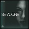 封面 Bump Flicker - Be Alone Bump Flicker - Be Alone