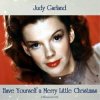 封面 Judy Garland - Have yourself a merry little Christmas Judy Garland - Have yourself a merry little Christmas