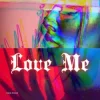 Rain Paris - Love Me