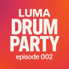 封面 Luma - Drum Party 002 Luma - Drum Party 002