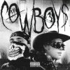 封面 ЕГОР КРИД & Toxi$ - CowBoys ЕГОР КРИД & Toxi$ - CowBoys