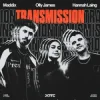 封面 Maddix & Olly James & Hannah Laing - Transmission Maddix & Olly James & Hannah Laing - Transmission