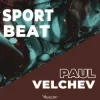 封面 Paul Velchev - Sport Beat (Extended) Paul Velchev - Sport Beat (Extended)