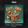封面 KILLTEQ & D.HASH & BORDERMIND - Coco Jambo KILLTEQ & D.HASH & BORDERMIND - Coco Jambo