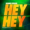 Обкладинка Dennis Ferrer - Hey Hey (Chriss Jay Remix) Dennis Ferrer - Hey Hey (Chriss Jay Remix)