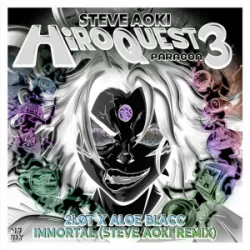 Cover 2ŁØT & Aloe Blacc - Immortal (Steve Aoki Remix)