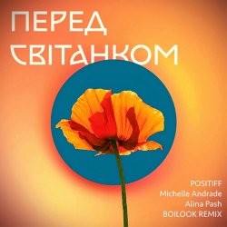 Обкладинка Positiff feat. Michelle Andrade & Alina Pash - Перед Світанком