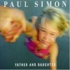封面 Paul Simon - Father And Daughter Paul Simon - Father And Daughter