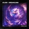 封面 Klass - Dreamland Klass - Dreamland