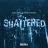 封面 Claas Inc. & Natalie Gioia - Shattered Claas Inc. & Natalie Gioia - Shattered