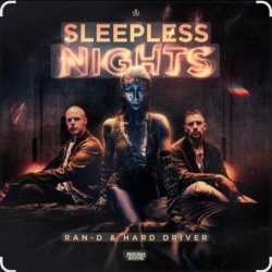 Cover Ran-D & Hard Driver - Sleepless Nights