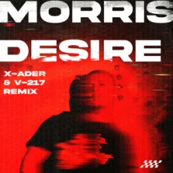 Cover Morris - Desire (X-Ader & V-217 Remix)