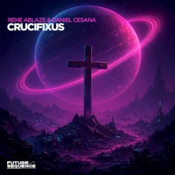 Cover Rene Ablaze & Daniel Cesana - Crucifixus