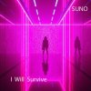 封面 SUNO - I Will Survive SUNO - I Will Survive