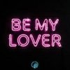 封面 KOSKA - Be My Lover (Rave Mix) KOSKA - Be My Lover (Rave Mix)