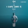 封面 Mannonov - I Can't Take It Mannonov - I Can't Take It