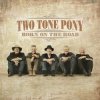 封面 Two Tone Pony - A Life Well Lived Two Tone Pony - A Life Well Lived
