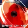 RSCL & Jengi & Robin S - Shine On Me