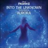 封面 Aurora - Into the Unknown Aurora - Into the Unknown