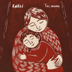Cover Eneli - Tie, mama