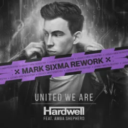 Cover Hardwell & Amba Shepherd - United We Are (Mark Sixma Rework)