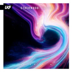 Cover Etherwood & Javeon - Good 4 U