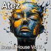 封面 Atez - Bass House Vol7. Atez - Bass House Vol7.