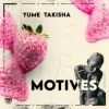 Обкладинка YuMe & Takisha - Motives YuMe & Takisha - Motives