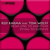 封面 Red Karma feat. Tom Wolff - From One To Another Red Karma feat. Tom Wolff - From One To Another