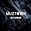 Обкладинка MUZTOWN - DIAMOND MUZTOWN - DIAMOND
