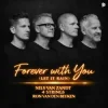 封面 Nils Van Zandt & 4 Strings & Ron van den Beuken - Forever With You (Let It Rain) Nils Van Zandt & 4 Strings & Ron van den Beuken - Forever With You (Let It Rain)